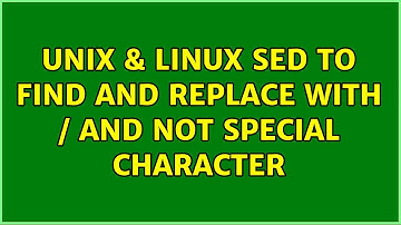 Unix & Linux: sed to Find and replace with / and not special character