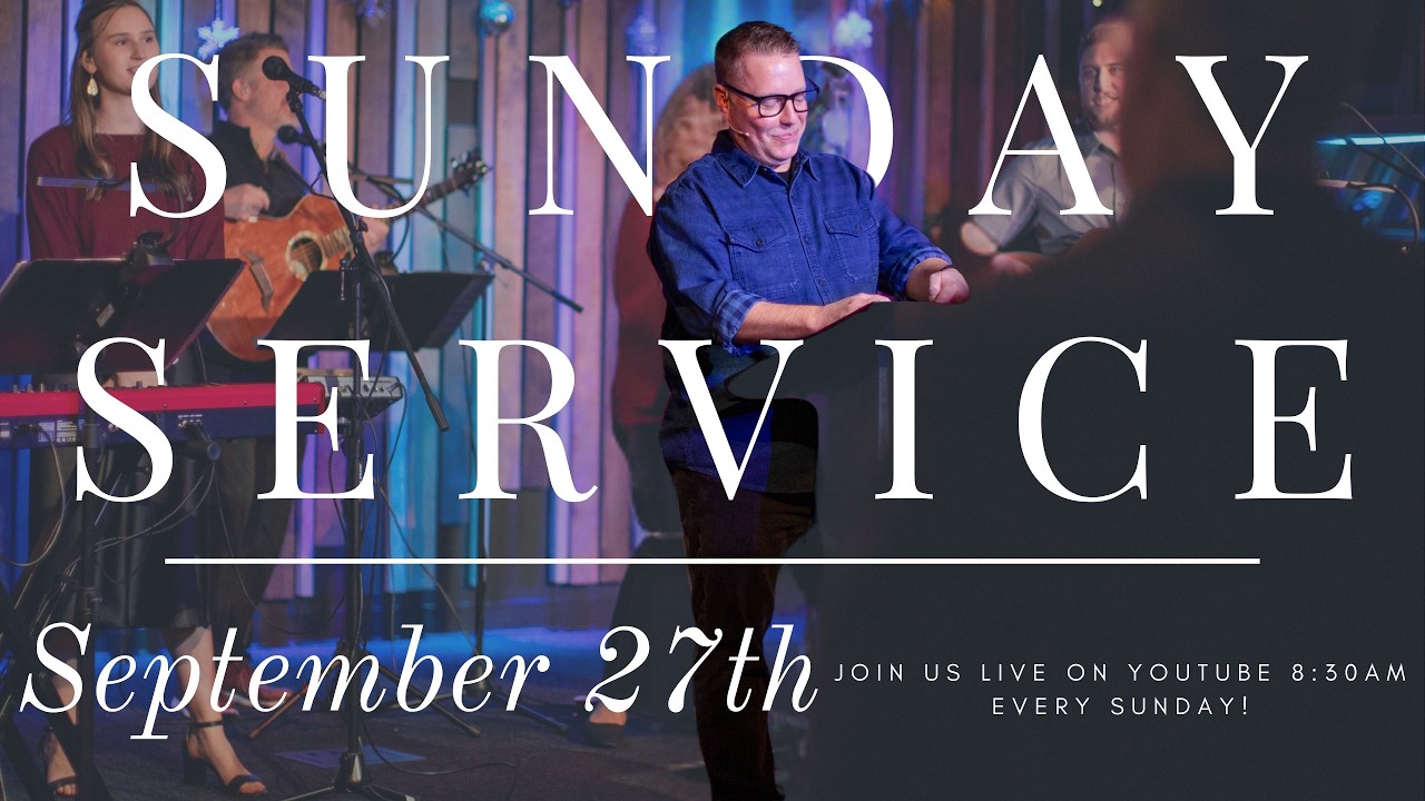 Sunday Service September 27th