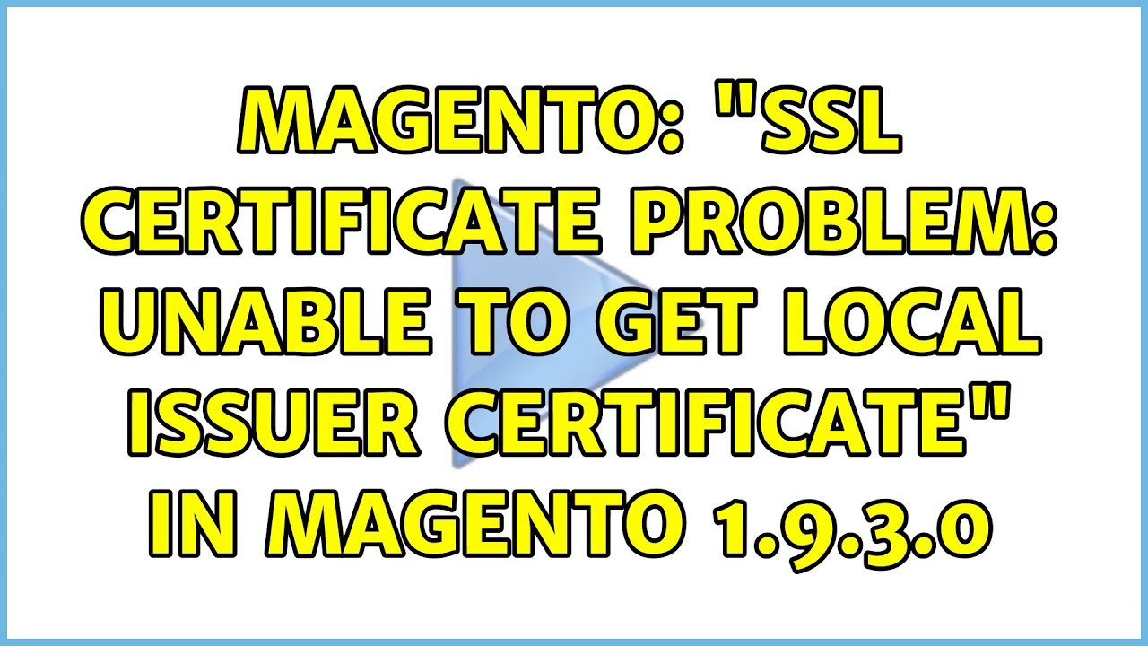 Error unable to get local issuer certificate