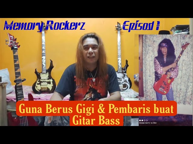 MEMORY ROCKERZ Episod 1(1985): Bagaimana mula terlibat Dalam muzik(Gitar Bass) class=