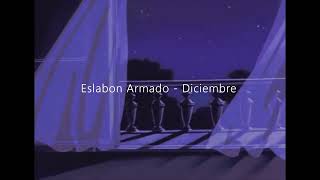 Eslabon Armado - Diciembre (Slowed + Reverb + Bass Boosted) (Requested)