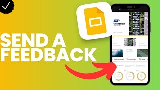 How to send a feedback in Google slides?