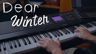 Dear Winter Ajr Piano Cover