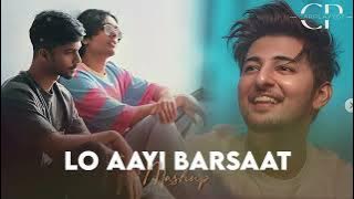 Lo Aayi Barsaat | Darshan Raval X Mitraz - Mashup | Akhiyan | Latest Mashup 2023