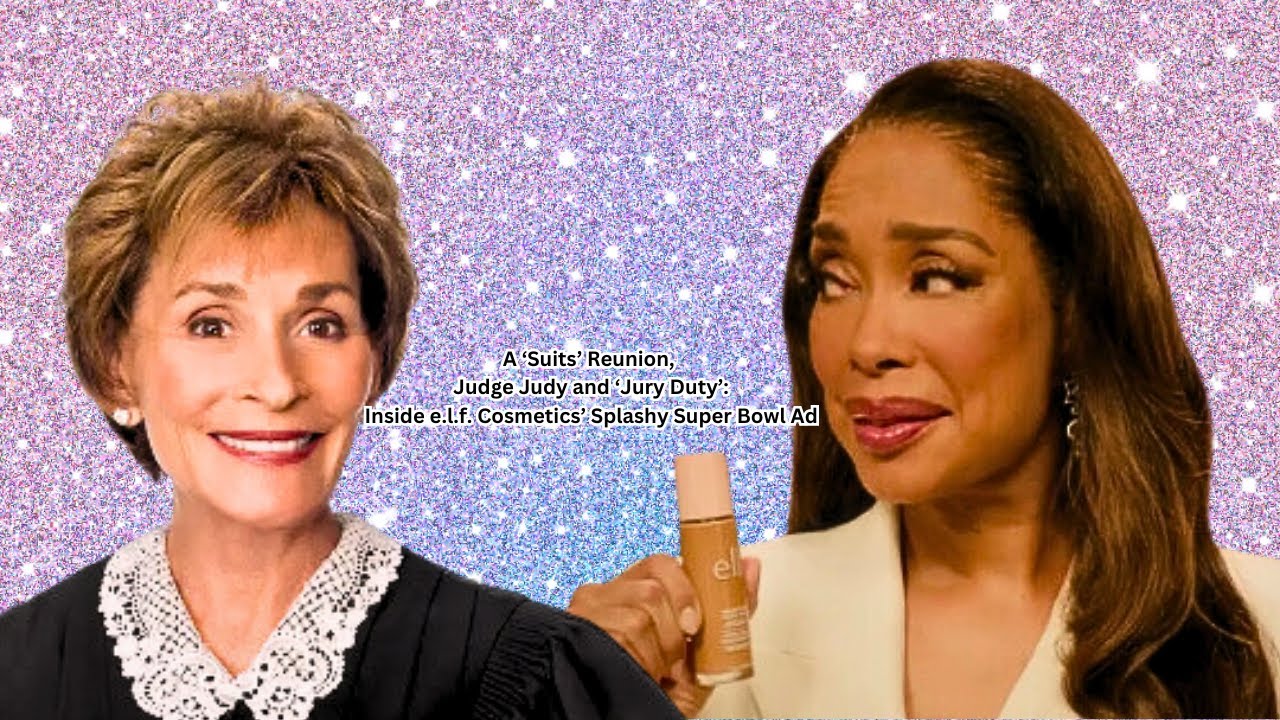 A ‘Suits’ Reunion, Judge Judy and ‘Jury Duty’ Inside e.l.f. Cosmetics