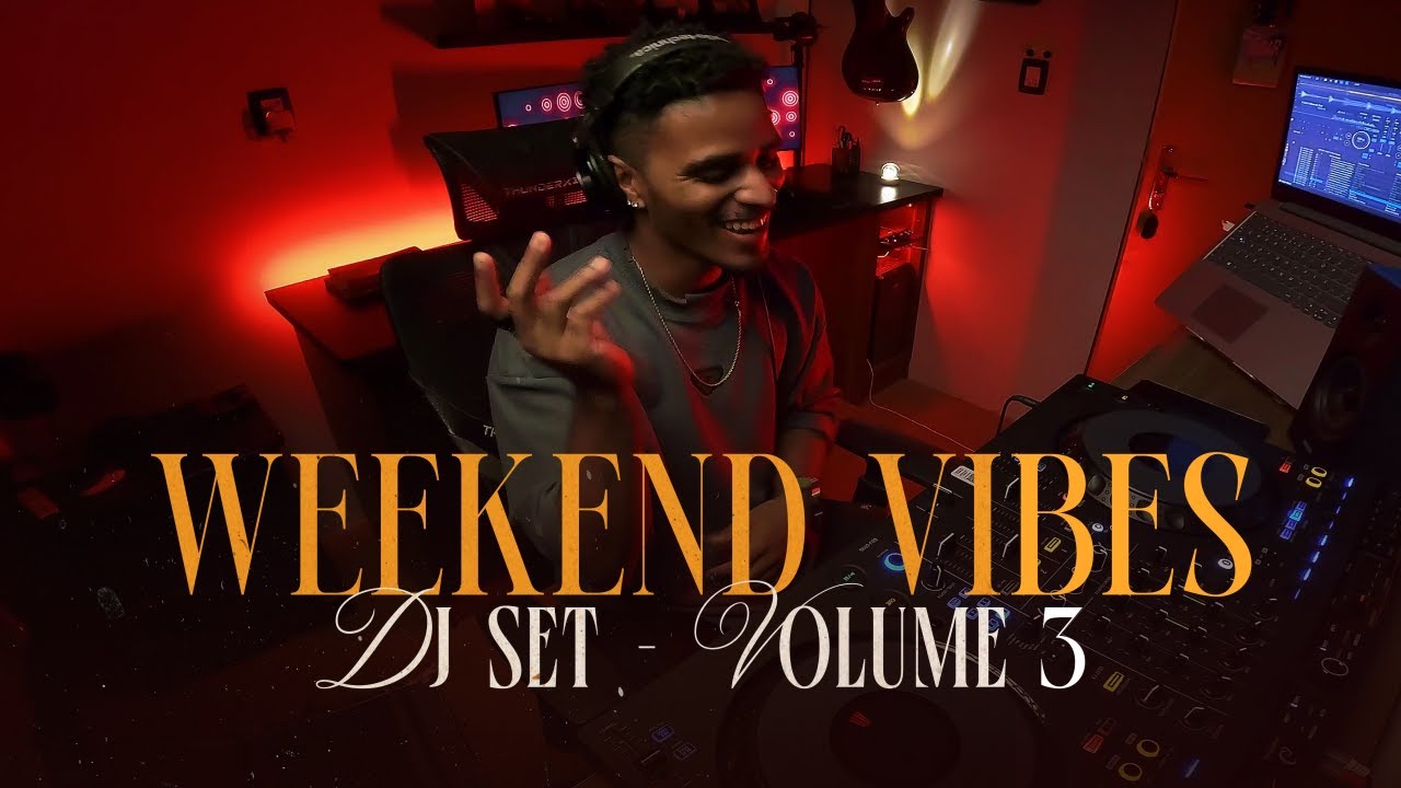 WEEKEND VIBES DJ SET - Vol. 3 | R&B | 00s HIP HOP | R&B | AFRO BEAT ...