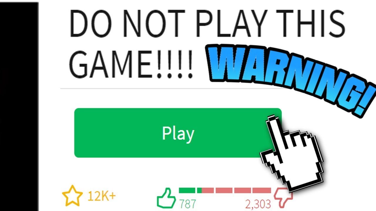 Dont Ever Play This Roblox Game Warning Youtube - roblox not playing games