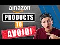 Amazon FBA Products to Avoid in 2021! (Must Watch)