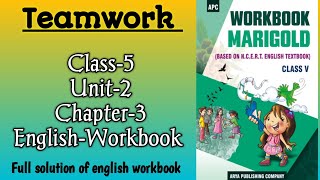 Teamwork Class‐5 English‐Workbook Unit‐2 Chapter‐3 fully solved exercise @NCERTTHEMIND