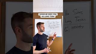 Signs that he sees you as long-term…