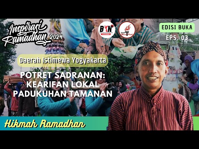 Potret Sadranan: Kearifan Lokal Padukuhan Tamanan | EPS 3 EDISI BUKA class=