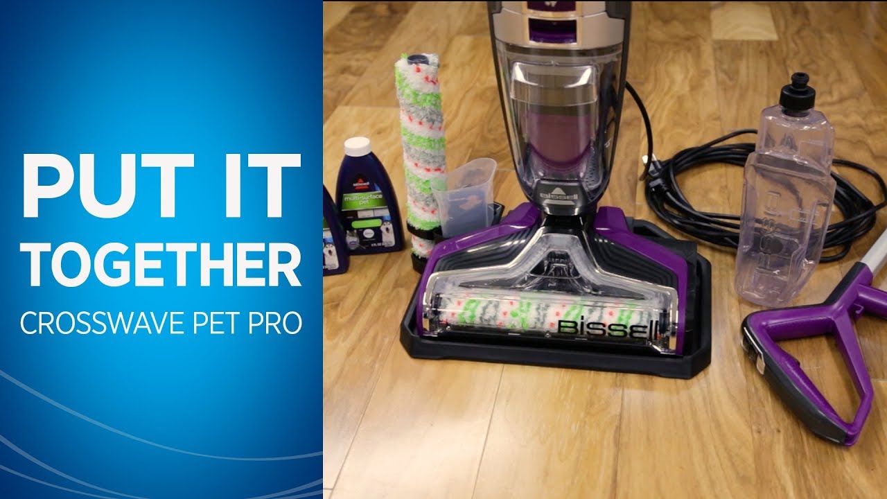 How to Assemble and Use Your CrossWave® Pet Pro 