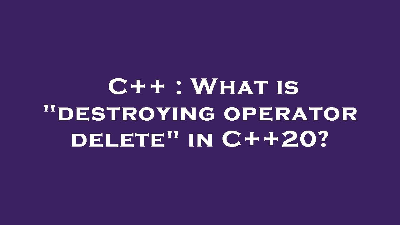 C++ : What is