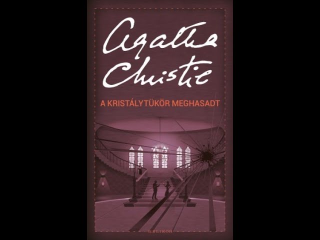 Agatha Christie: A tükör (novella - hangoskönyv) - YouTube