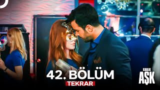Kiralık Aşk Tekrar 42. Bölüm