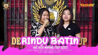 RINDU BATIN VOCC DEVI MANUAL FEAT GESTI VERSION YANG SEDERHANA ANGGA PUTRA