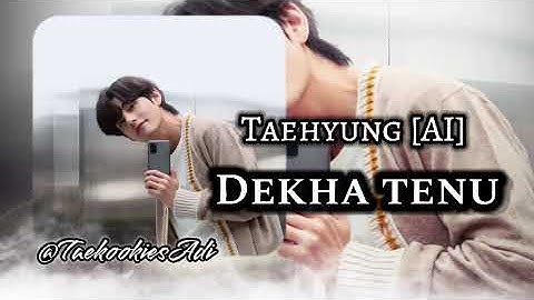 Dekha tenu - Taehyung Ai #btsai #trending #kimtaehyung #taehyungaicover #taehyung #bts