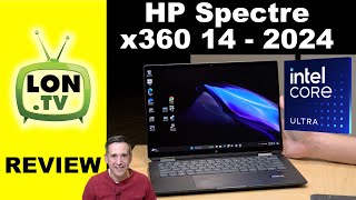 Intel Core Ultra is a Big Improvement! HP Spectre x360 14 Review -14t-eu000