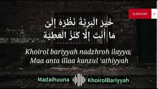 Lirik shalawat khoirol bariyyah & Madaihuuna Azzahir | Shalawat viral