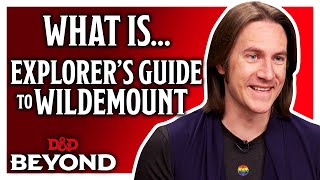 What is the Explorer's Guide To Wildemount? Matt Mercer introduces a new D&D setting