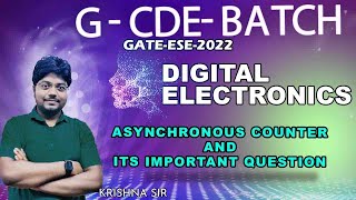 Asynchronous Counter and its Important Question || DIGITAL ELECTRONICS I GATE/ESE - 2022