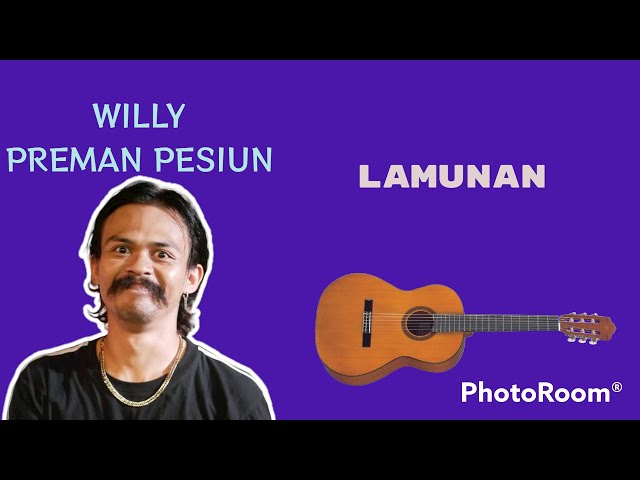 Willy Preman Pensiun - 3 Pemuda Berbahaya - Lamunan - Cover Sunda class=