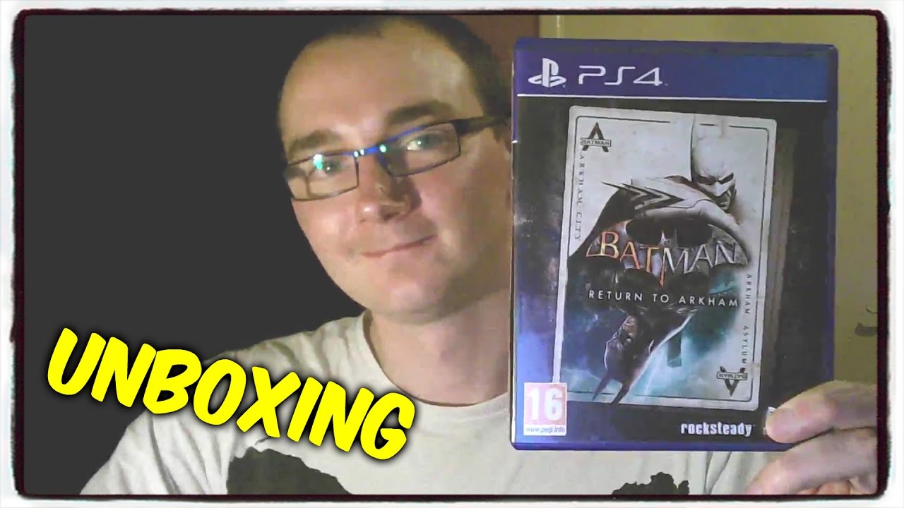 Batman: Return to Arkham - PS4 [UK Unboxing] - YouTube