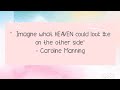 Caroline Manning - Imagine what heaven could look like on the other side |Lyrics