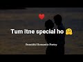 A cute romantic poetry for someone special  tum itne special ho hindi romantic poetry for love