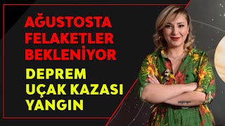 Astrolog Aycan Balan Ağustos ayında meydana gelecek beklenmedik felaketlere karşı uyardı: Deprem...