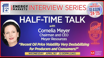 Energy Markets Series: Half-Time Talk Weekly Feature Interview