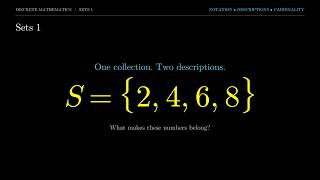 Sets 1: Notation, Descriptions and Cardinality | Discrete Mathematics