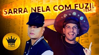 Video thumbnail of "Sarra Nela Com Fuzil (Arrochadeira)- Turma do Cangaceiro e Mc Cyclope - Remix (Tops da Arrochadeira)"