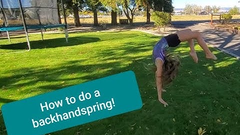 How To Do A Back Handspring | Step By Step