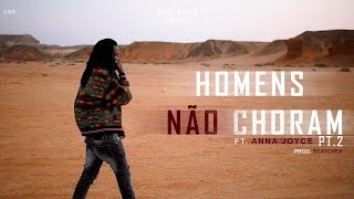 Prodígio - Homens Não Choram 2 (Feat. Anna Joyce)