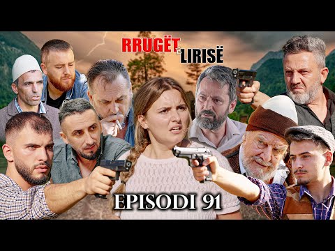 Rrugët e Lirisë - Episodi 91 (Tregime të Vjetra)