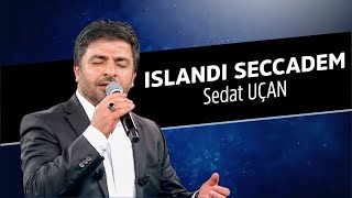 Islandı Seccadem İlahisi | Sedat Uçan Resimi