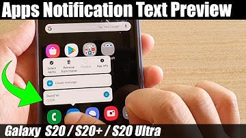 Galaxy S20/S20+: How to Enable / Disable Touch & Hold Apps Icon to Show Notification Text Preview