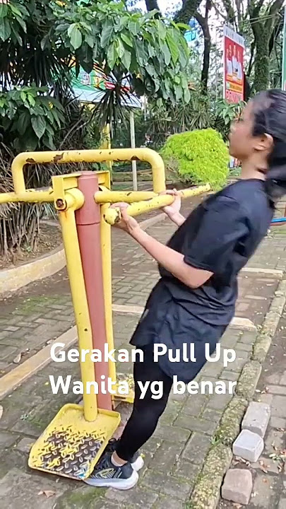 Pull Up Wanita yg benar