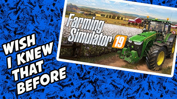 Top 10 Things To Know Before Playing Farming Simulator 19