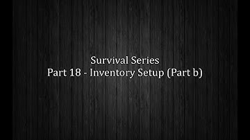 UE4 Survival Game - Continuing Inventory Setup (Part 18b)