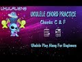 Ukulele chord practice play along  c f  very easy