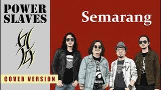 Powerslaves - Semarang