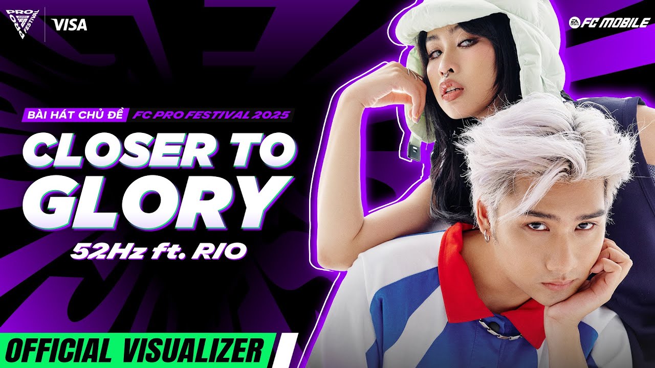 [OFFICIAL VISUALIZER] CLOSER TO GLORY - FC PRO FESTIVAL 2025 x FC ...