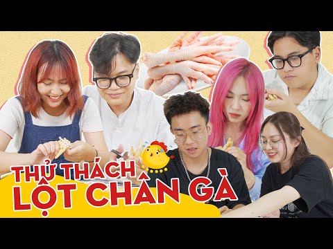 Video Thử thách lột chân gà: Vừa lột chân gà vừa tâm sự cực... - youtube