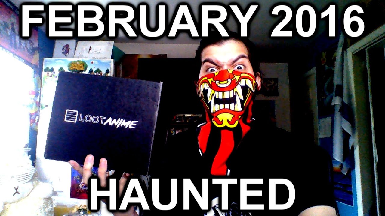 loot anime haunted february 2016 youtube