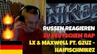 Russians React To German Rap  Lx U0026 Maxwell Feat Gzuz  Haifischnikez  Reaction To German Rap