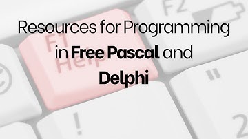 Top Resources for Delphi and Free Pascal Programming