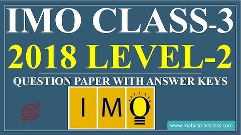 IMO CLASS-3 Level-2 2018 | IMO Class 3 Level 2 SOLVED PAPER | question paper with answer keys