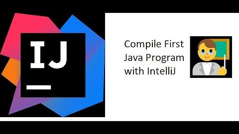 Java - Compile using IntelliJ IDEA